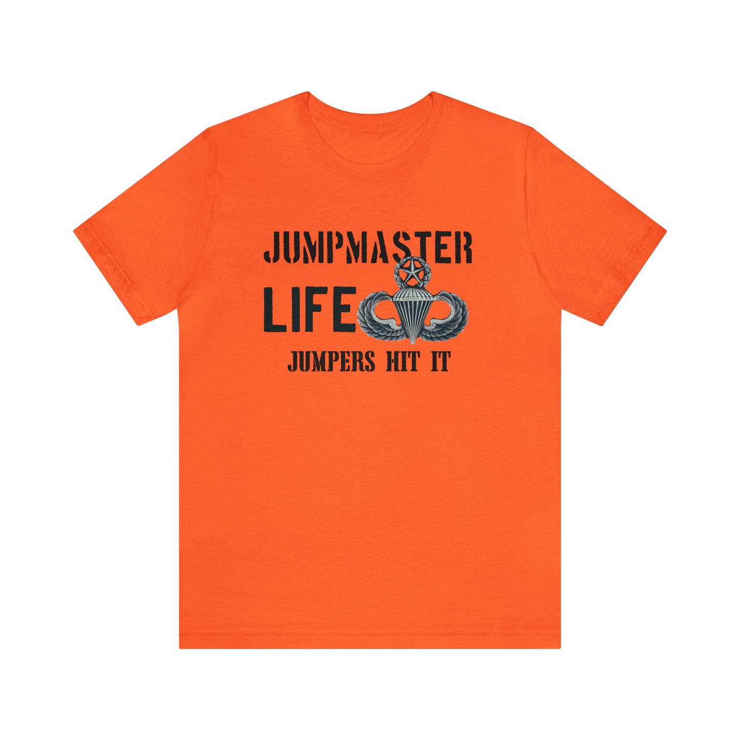 Jumpmaster Life Jumpers Hit It Airborne Unisex Jersey Short Sleeve Tee
