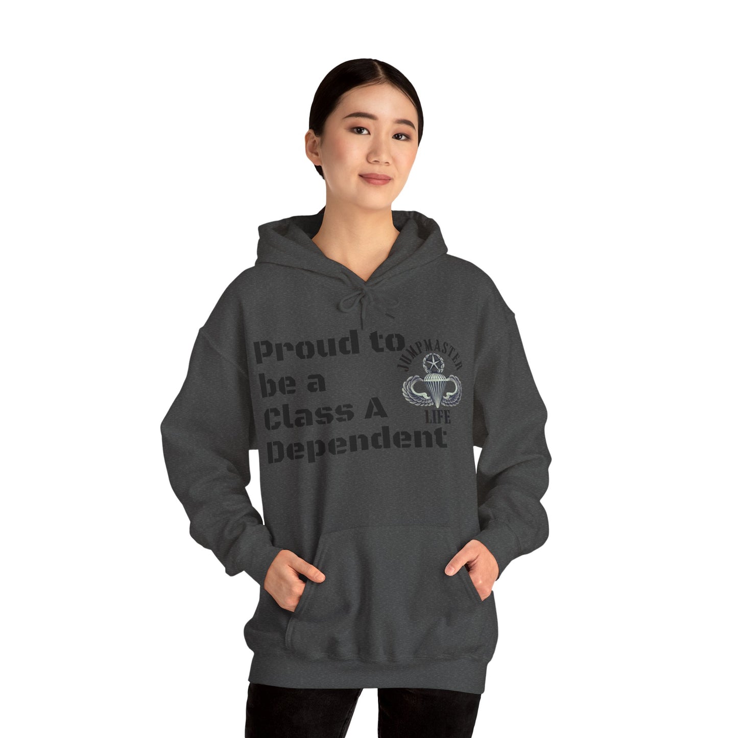 Proud to be a Class A Dependent Jumpmaster Life Unisex Heavy Blend™ Hooded Sweatshirt
