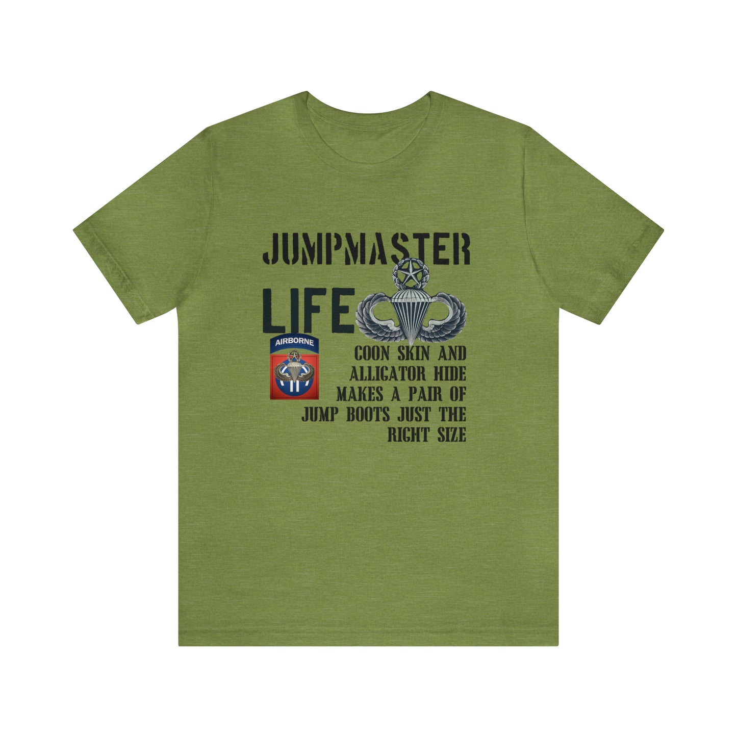 Jumpmaster Life Coonskin and Alligator Hide Unisex Jersey Short Sleeve Tee